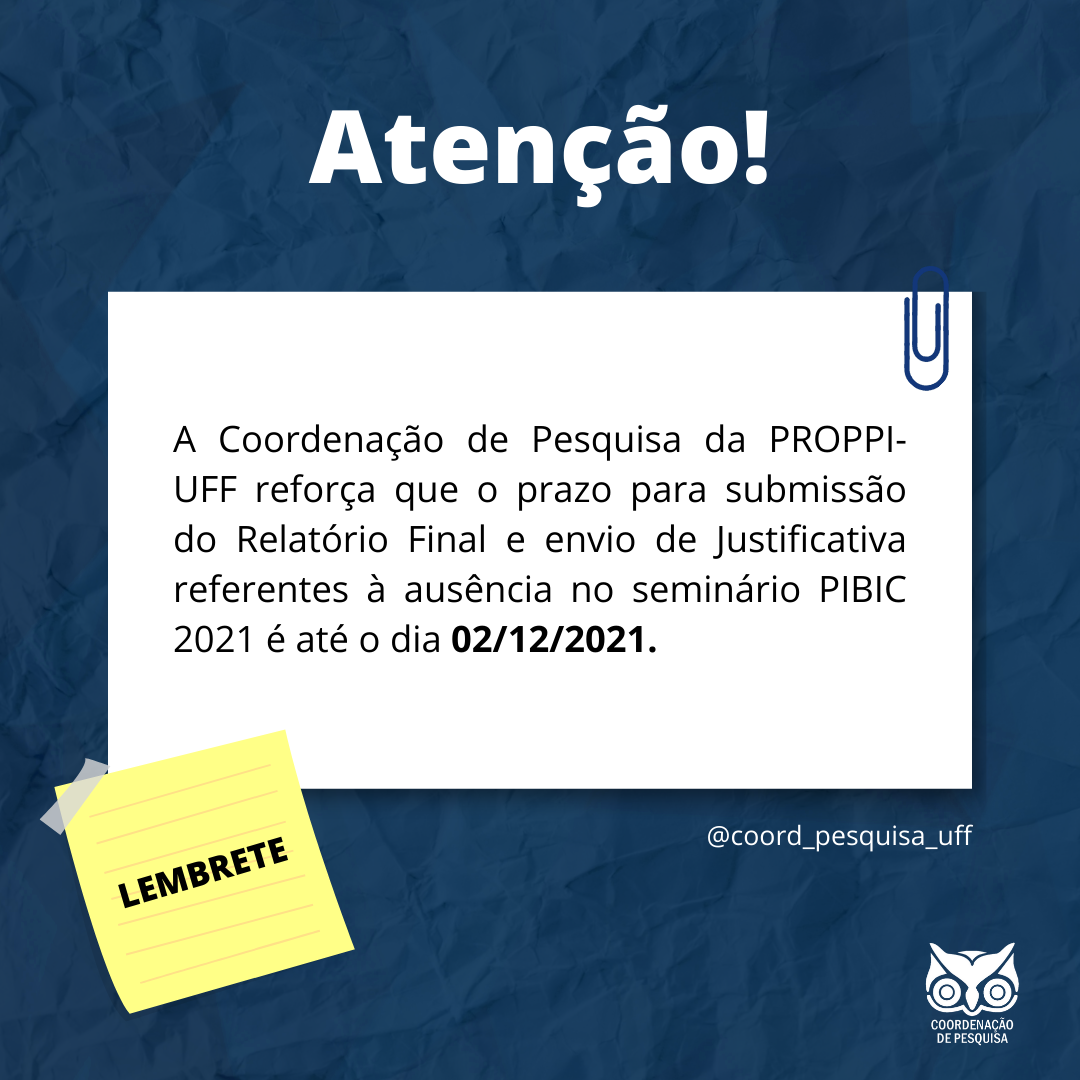 Lembrete Relatório Final E Justificativa Pibic 20202021 Portal De Pesquisa 5904